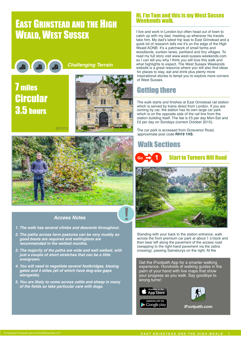 Circular the Walk Starts and ﬁnishes at East Grinstead Rail Station Which Is Served by Trains Direct from London