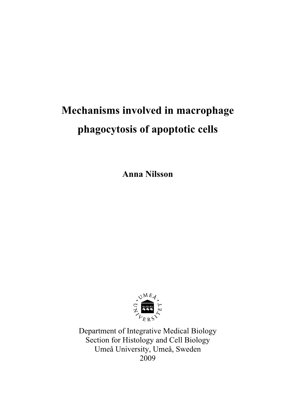 Mechanisms Involved in Macrophage Phagocytosis of Apoptotic Cells