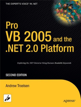 Introducing Visual Basic 2005 and the .NET Platform ■CHAPTER 1 the Philosophy of .NET
