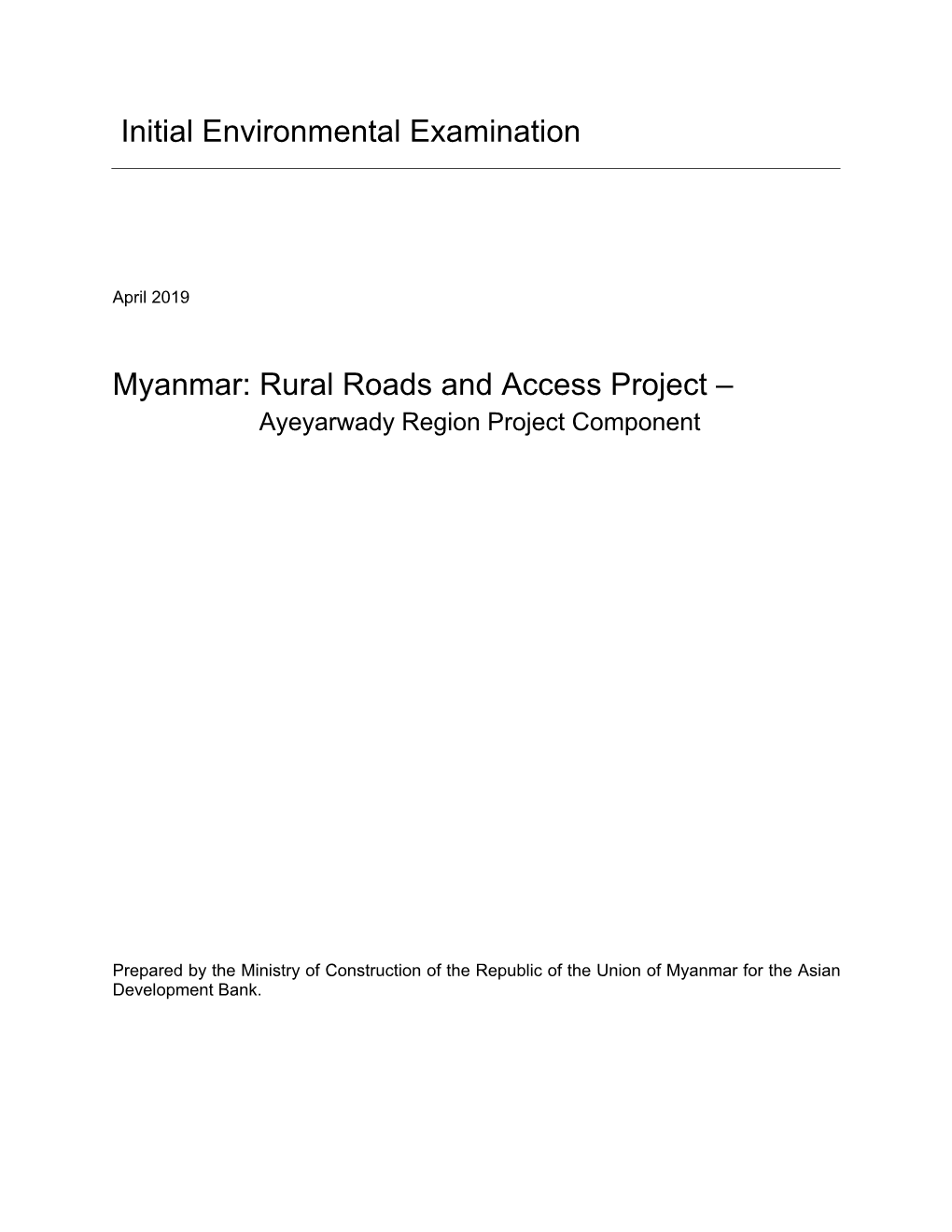 Rural Roads and Access Project – Ayeyarwady Region Project Component