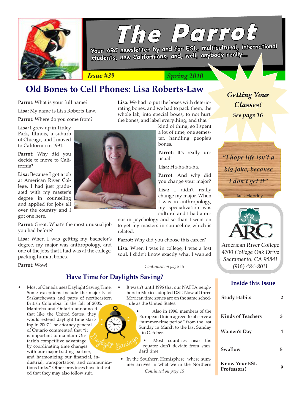 The Parrot Your ARC Newsletter by and for ESL, Multicultural, International Students, New Californians, And, Well, Anybody Really