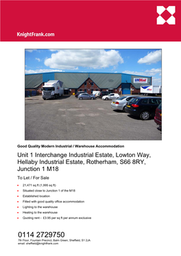 Unit 1 Interchange Industrial Estate, Lowton Way, Hellaby Industrial Estate, Rotherham, S66 8RY, Junction 1 M18 to Let / for Sale