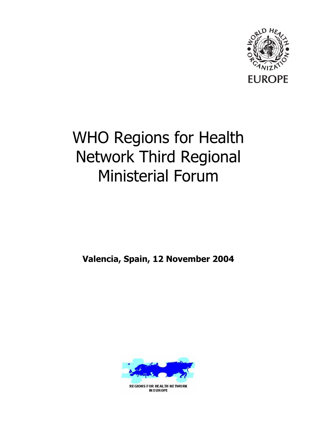WHO Regions for Health Network Third Regional Ministerial Forum