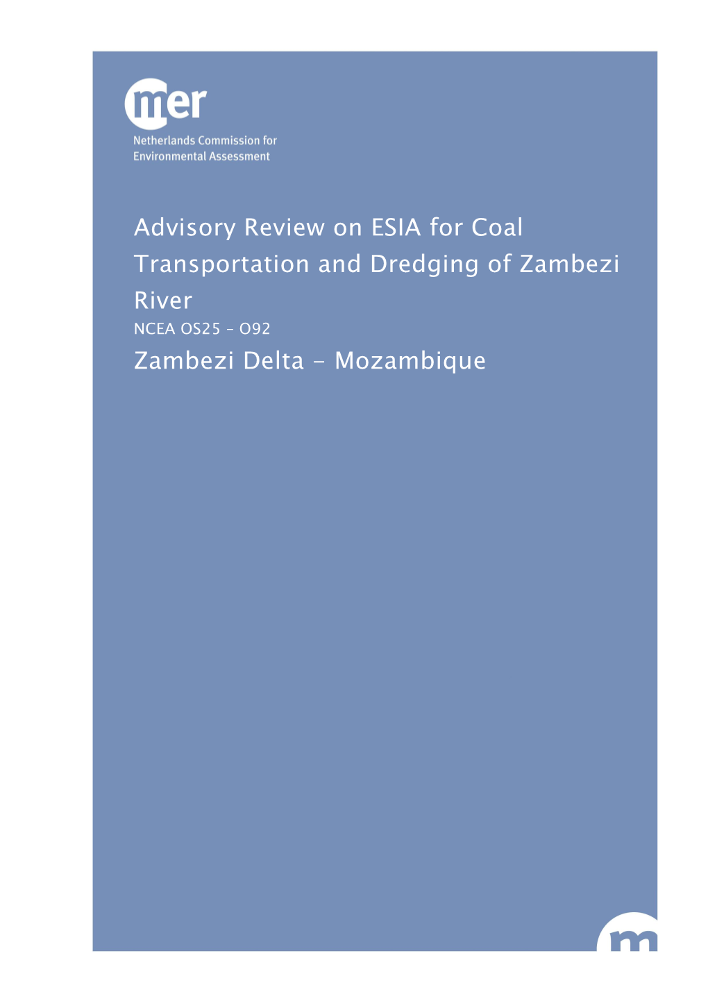 Advisory Review on ESIA for Coal Transportation and Dredging of Zambezi River Zambezi Delta