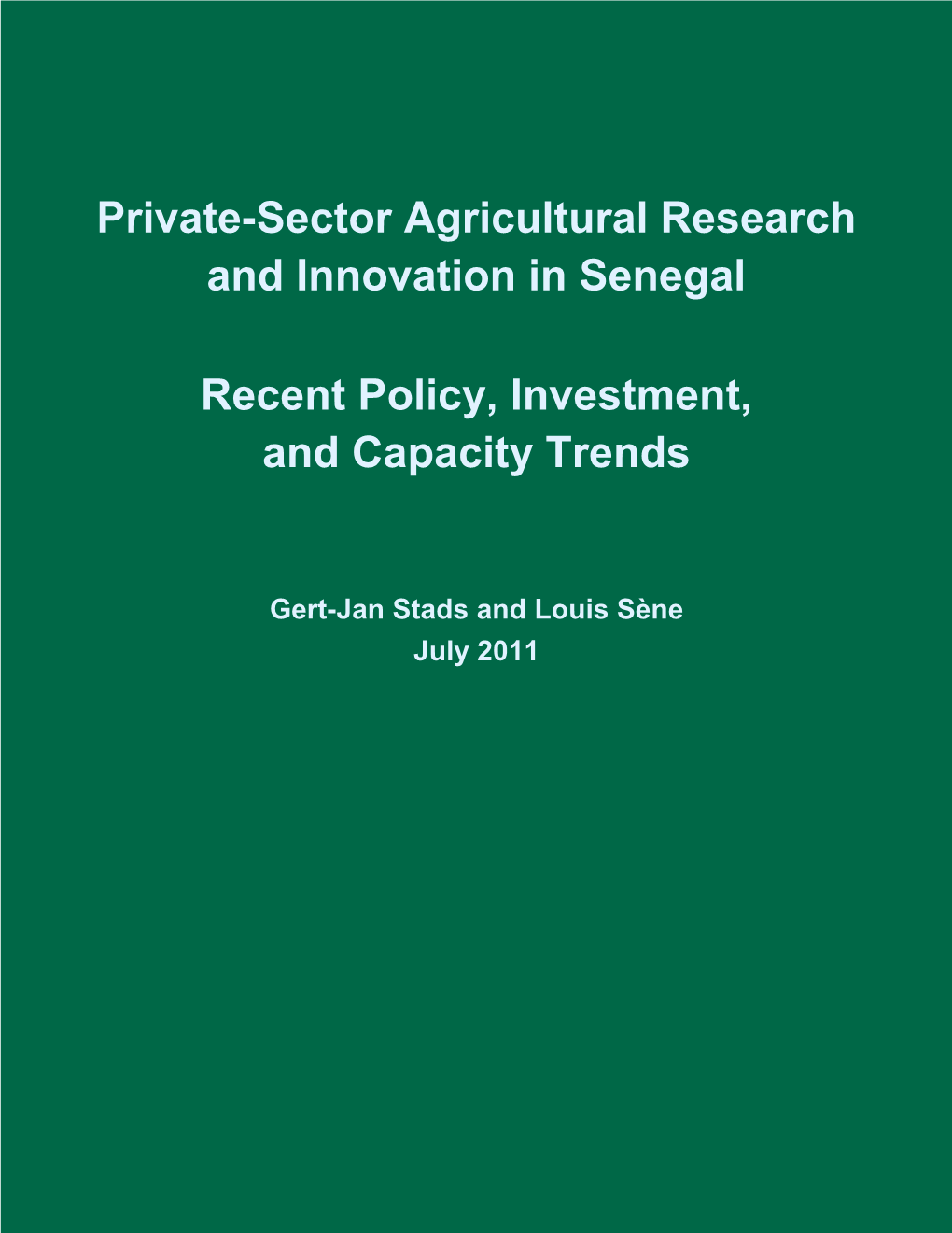 Private-Sector Agricultural Research and Innovation in Senegal Recent