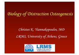 Biology of Distraction Osteogenesis