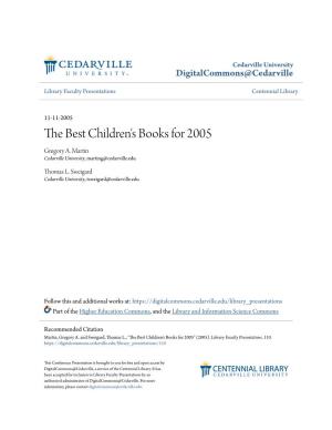 The Best Children's Books for 2005 Gregory A