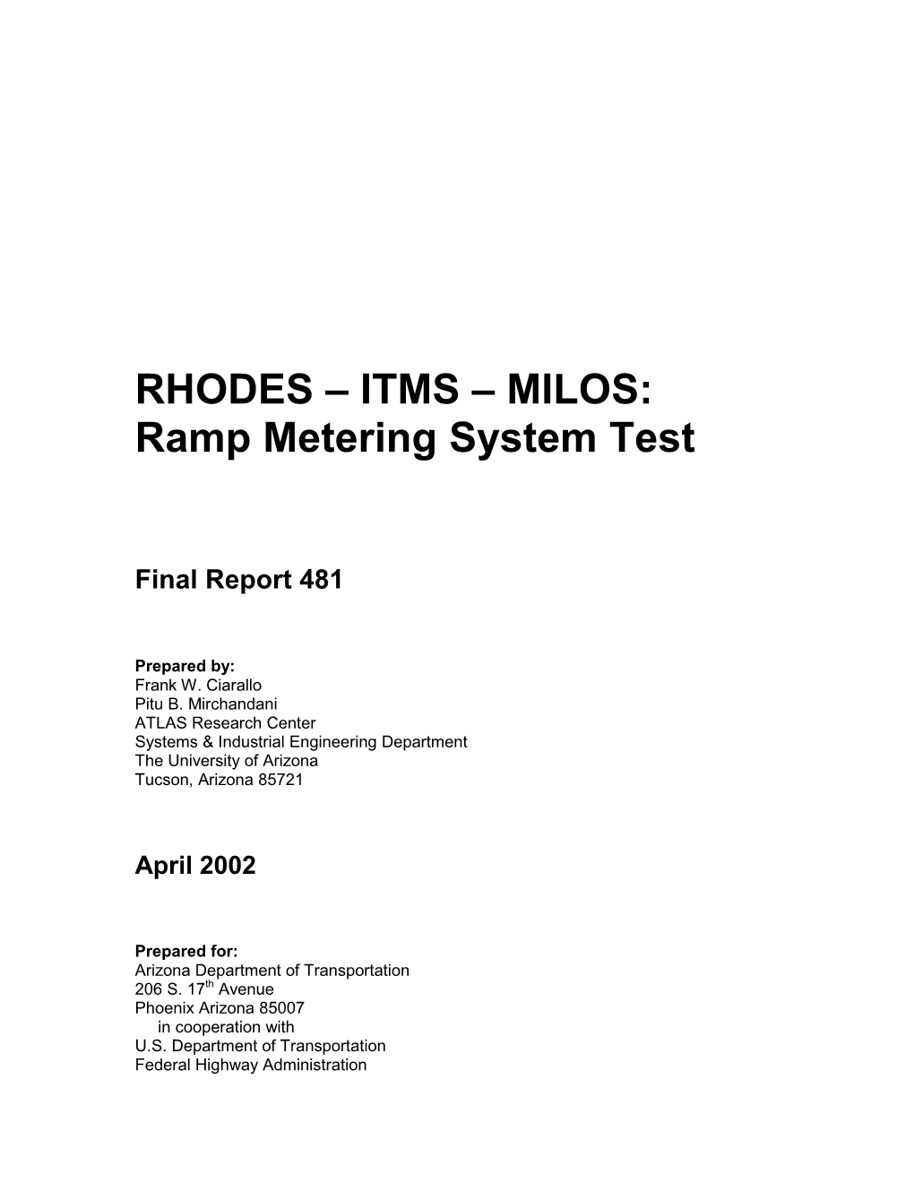 RHODES – ITMS – MILOS: Ramp Metering System Test