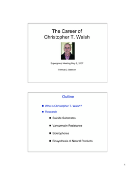 The Career of Christopher T. Walsh
