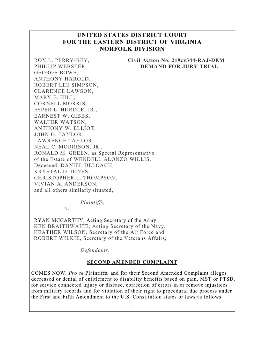 Civil Action No. 219Cv344-RAJ-DEM PHILLIP WEBSTER, DEMAND for JURY TRIAL GEORGE BOWE, ANTHONY HAROLD, ROBERT LEE SIMPSON, CLARENCE LAWSON, MARY E