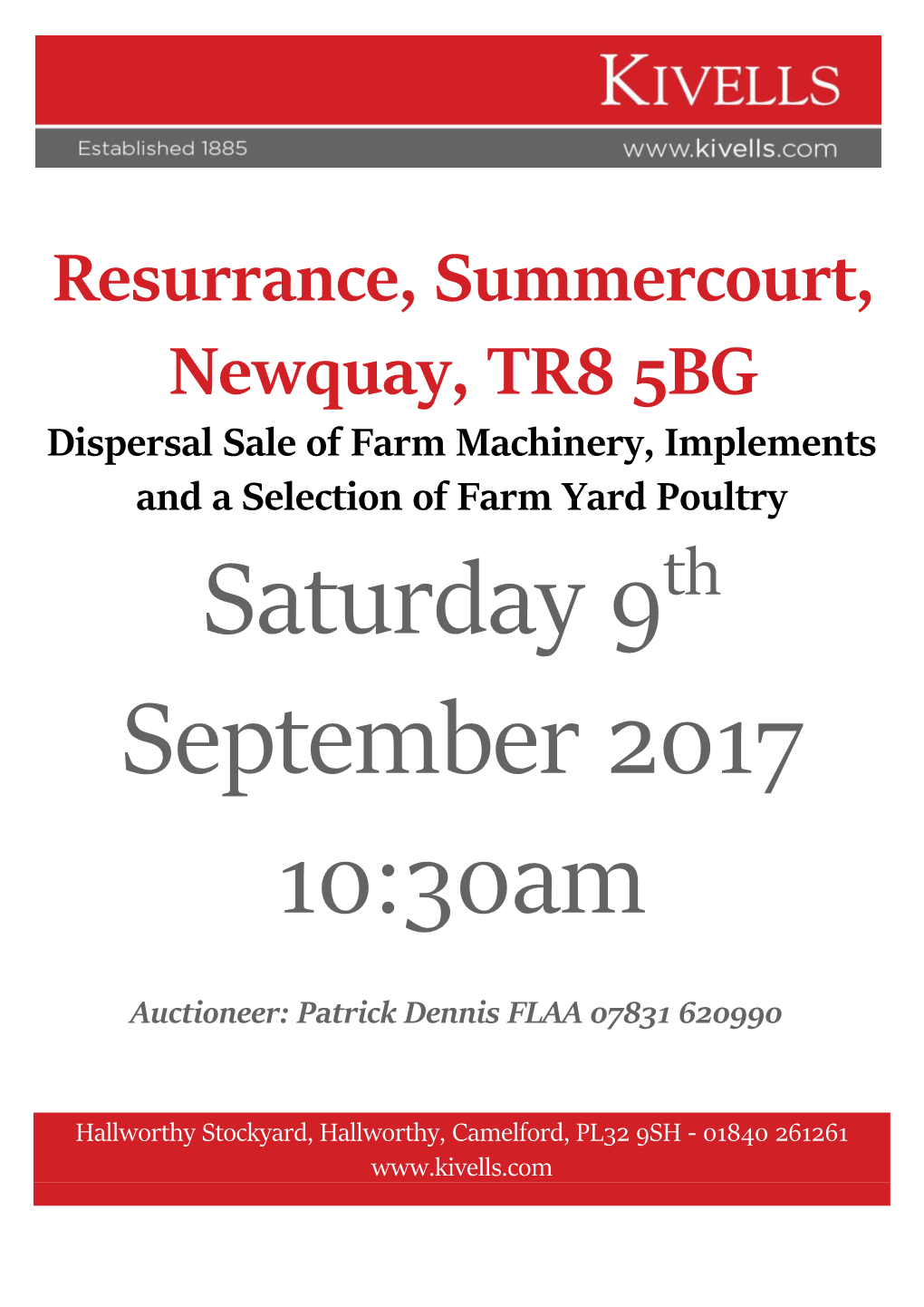 Resurrance, Summercourt, Newquay, TR8 5BG Dispersal Sale of Farm Machinery, Implements and a Selection of Farm Yard Poultry Saturday 9Th September 2017 10:30Am