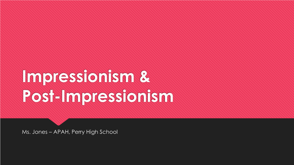 Impressionism & Post-Impressionism