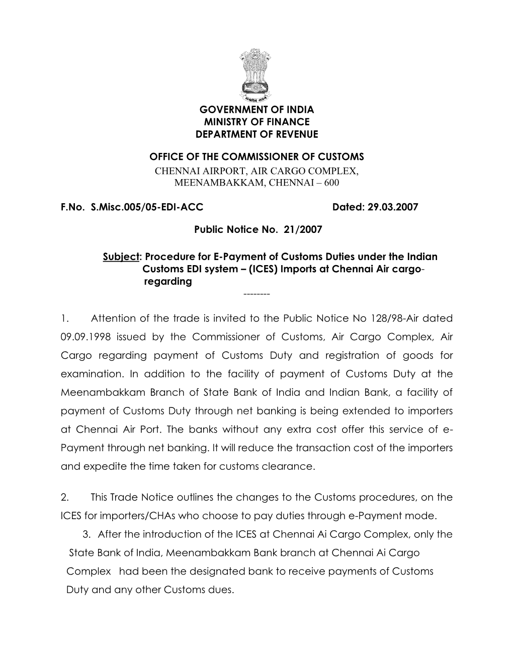 Government of India Ministry of Finance Department of Revenue Office of the Commissioner of Customs Chennai Airport, Air Cargo C
