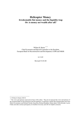 Helicopter Money: Irredeemable Fiat Money and the Liquidity Trap
