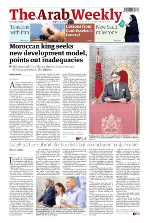 Moroccan King Seeks New Development Model, Points out Inadequacies ► Mohammed VI Spoke on the 20Th Anniversary of His Accession to the Throne