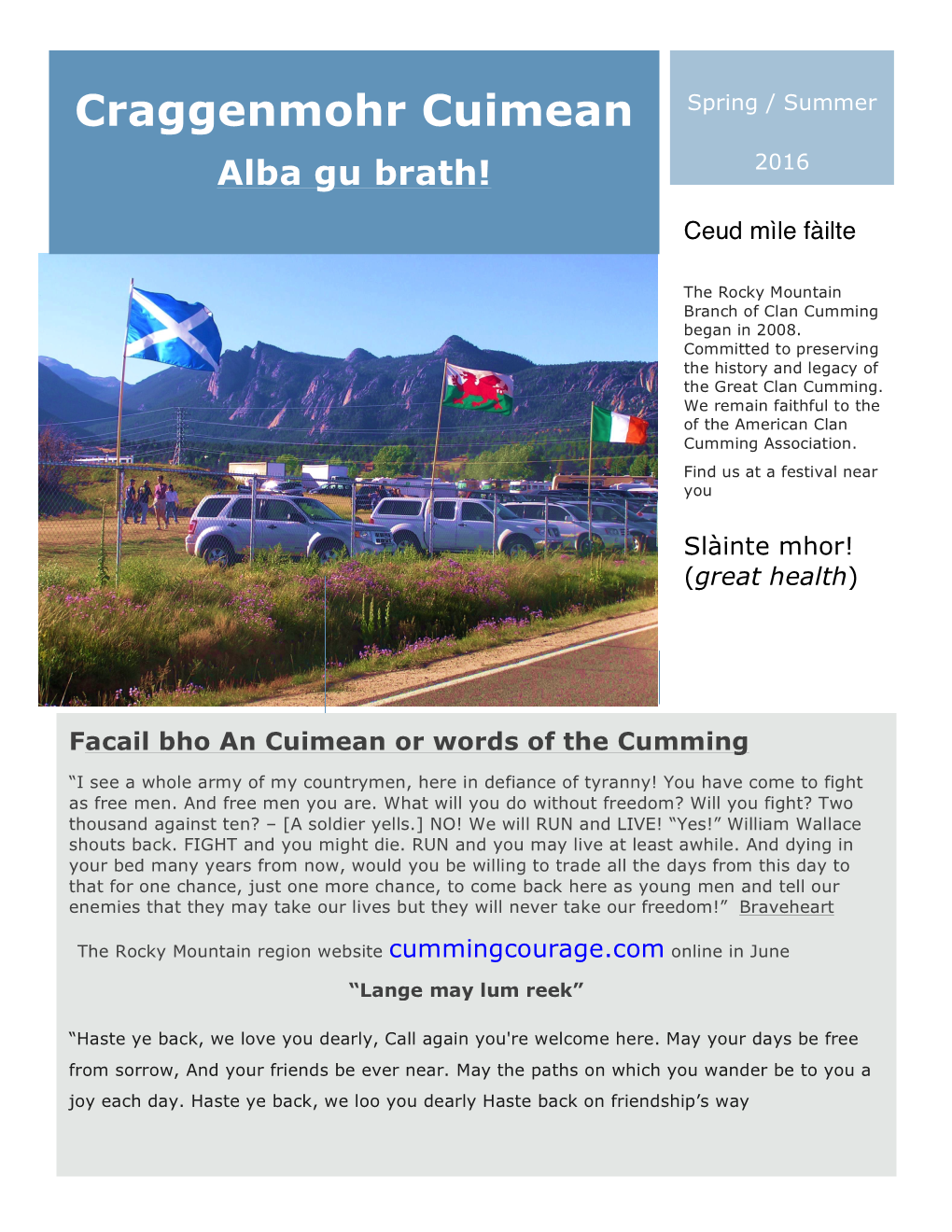 Craggenmohr Cuimean Spring / Summer Alba Gu Brath! 2016