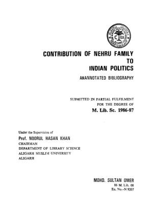 Contribution of Nehru Family to Indian Politics Anai\Inotated Bibliography