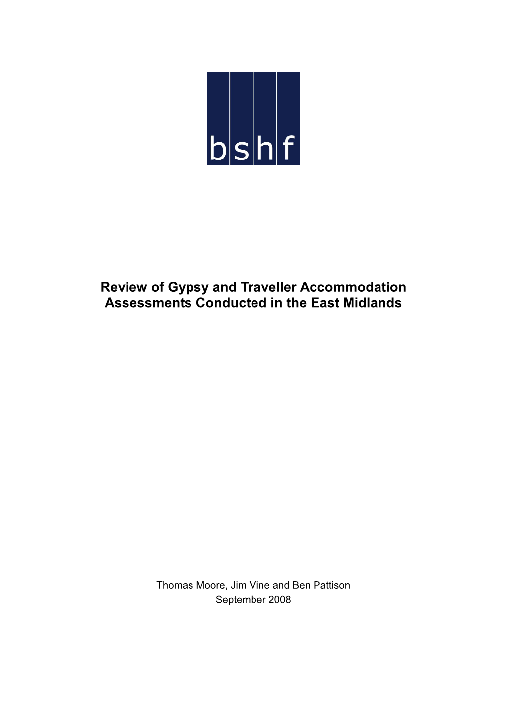 Review of Gypsy and Traveller Accommodation Assessments Conducted in the East Midlands