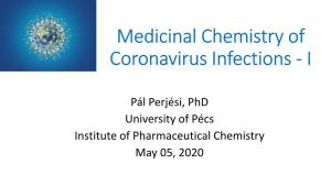 Medicinal Chemistry of Coronavirus Infections - I