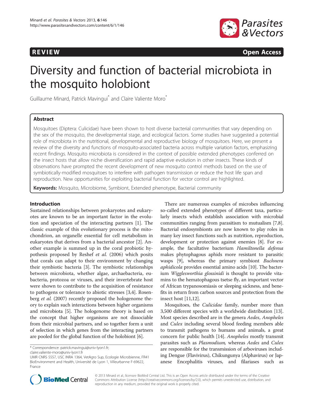 Diversity and Function of Bacterial Microbiota in the Mosquito Holobiont Guillaume Minard, Patrick Mavingui* and Claire Valiente Moro*