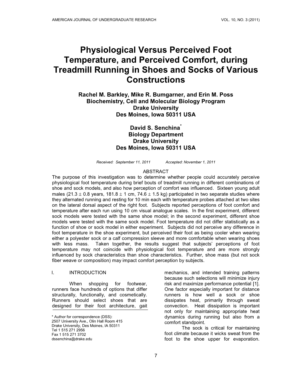 Physiological Versus Perceived Foot Temperature, and Perceived Comfort, During Treadmill Running in Shoes and Socks of Various Constructions