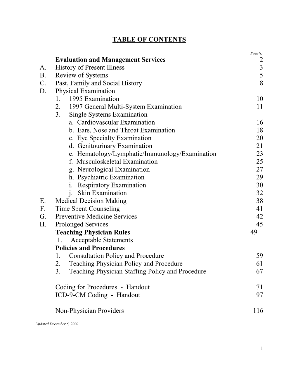 TABLE of CONTENTS Evaluation and Management Services 2 A