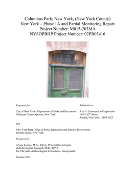 Columbus Park; New York, (New York County) New York – Phase 1A and Partial Monitoring Report Project Number: M015-203MA NYSOPRHP Project Number: 02PR03416