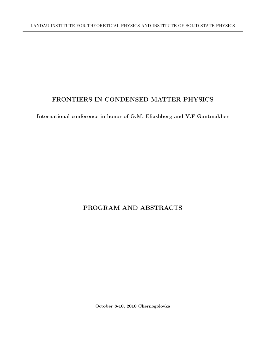 Frontiers in Condensed Matter Physics Program And