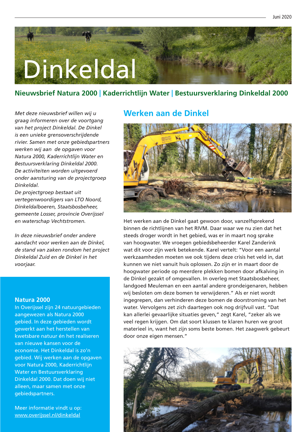 Dinkeldal Nieuwsbrief Natura 2000 | Kaderrichtlijn Water | Bestuursverklaring Dinkeldal 2000