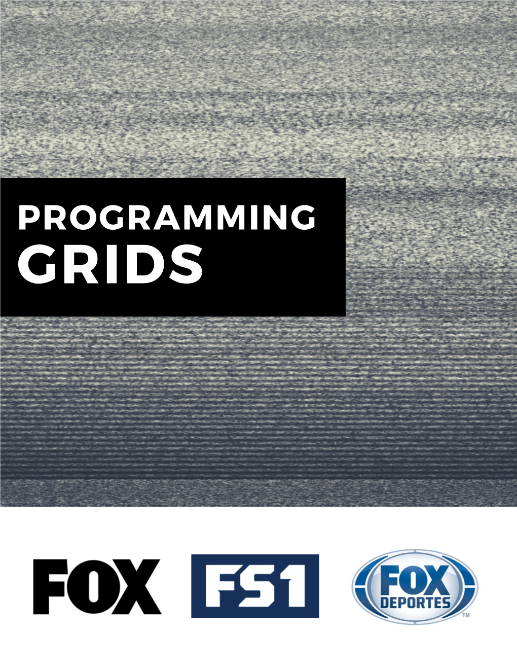 Programming Grids S U P E R B O W L S U N D a Y S C H E D U L E K R