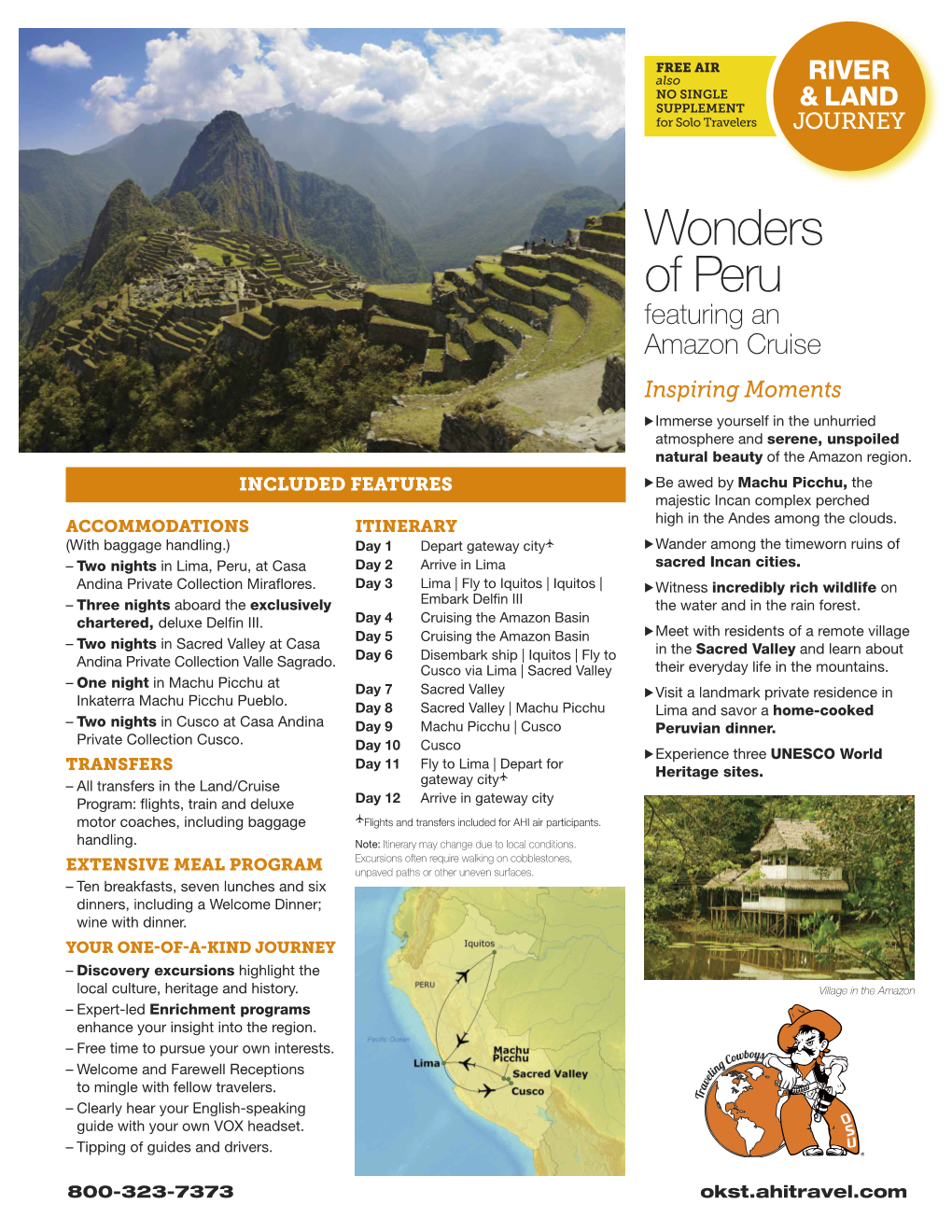 Wonders of Peru Featuring an Amazon Cruise