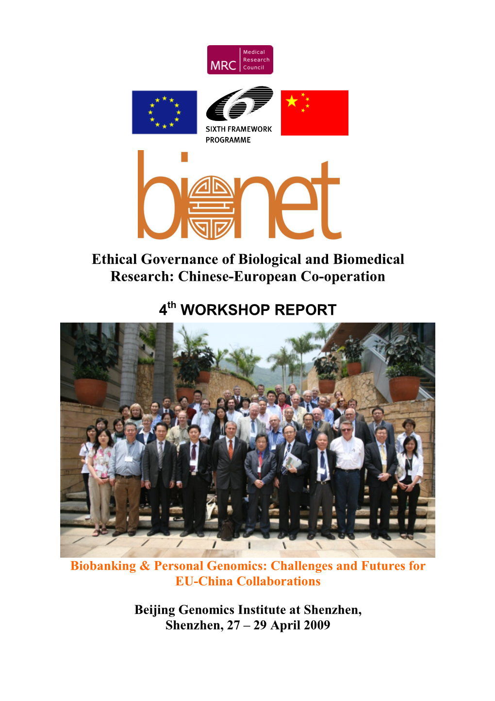 Ethical Governance of Biological and Biomedical Research: Chinese-European Co-Operation