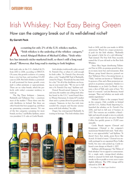 Irish Whiskey: Not Easy Being Green How Can the Category Break out of Its Well-Defined Niche?