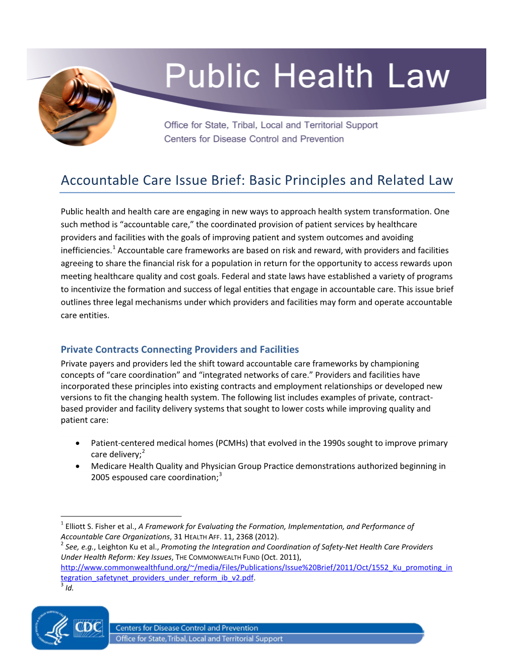 Accountable Care Issue Brief: Basic Principles and Related Law