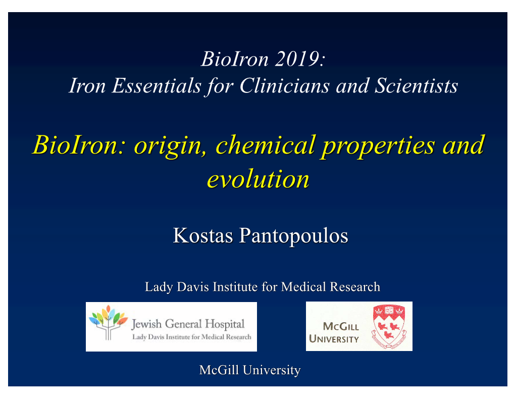 Bioiron: Origin, Chemical Properties and Evolution
