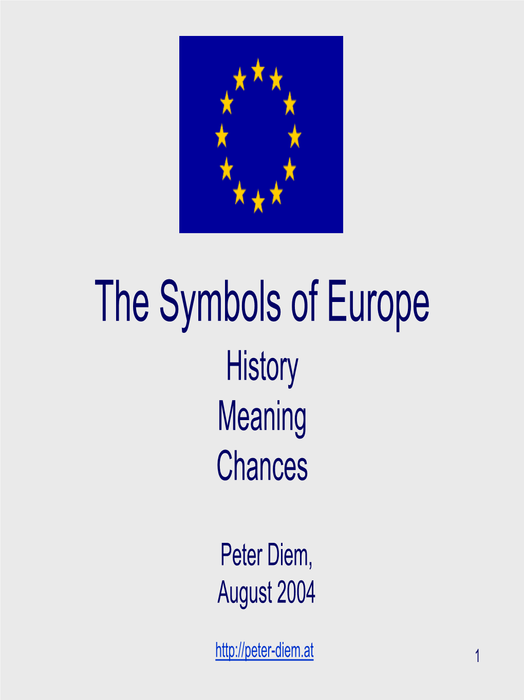 The Symbols of Europe History Meaning Chances