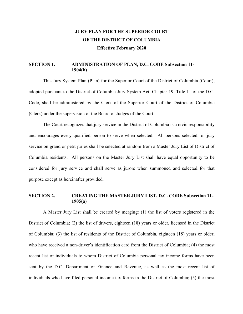 JURY PLAN for the SUPERIOR COURT of the DISTRICT of COLUMBIA Effective February 2020 SECTION 1. ADMINISTRATION of PLAN, D.C. CO