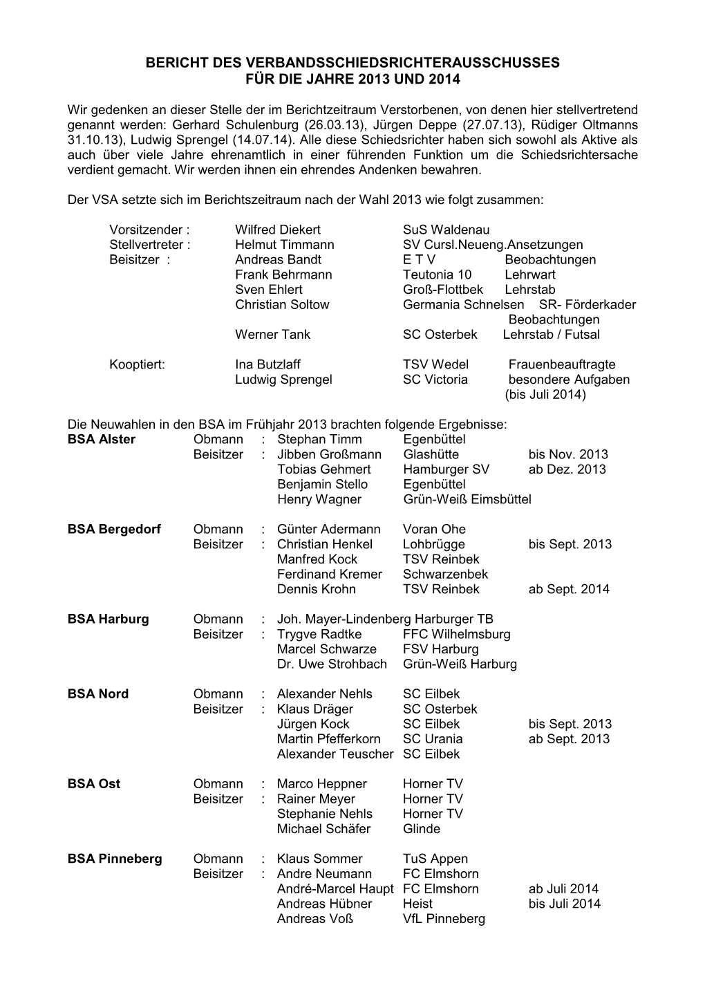 Bericht Des Verbandsschiedsrichterausschusses Für Die Jahre 2013 Und 2014