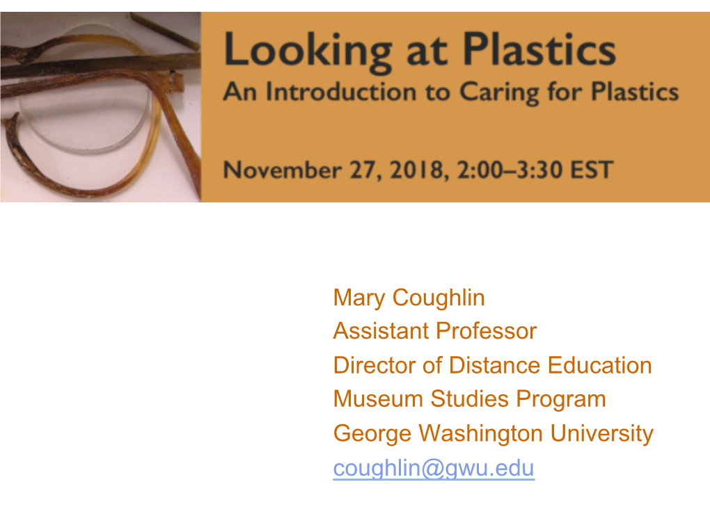 Coughlin@Gwu.Edu Types of Plastics