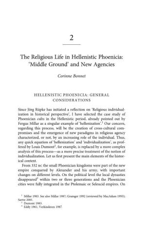 The Religious Life in Hellenistic Phoenicia: ‘Middle Ground’ and New Agencies
