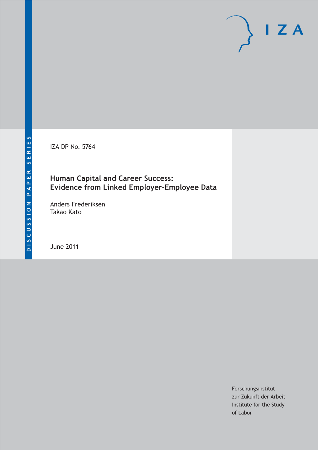 Human Capital and Career Success: Evidence from Linked Employer-Employee Data
