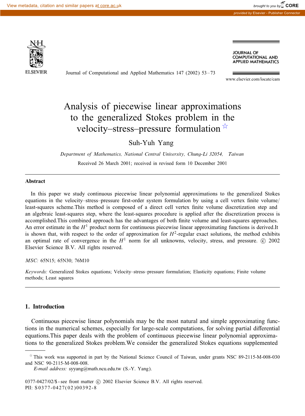 Analysis of Piecewise Linear Approximations to the Generalized Stokes Problem in the Velocity–Stress–Pressure Formulation  Suh-Yuh Yang
