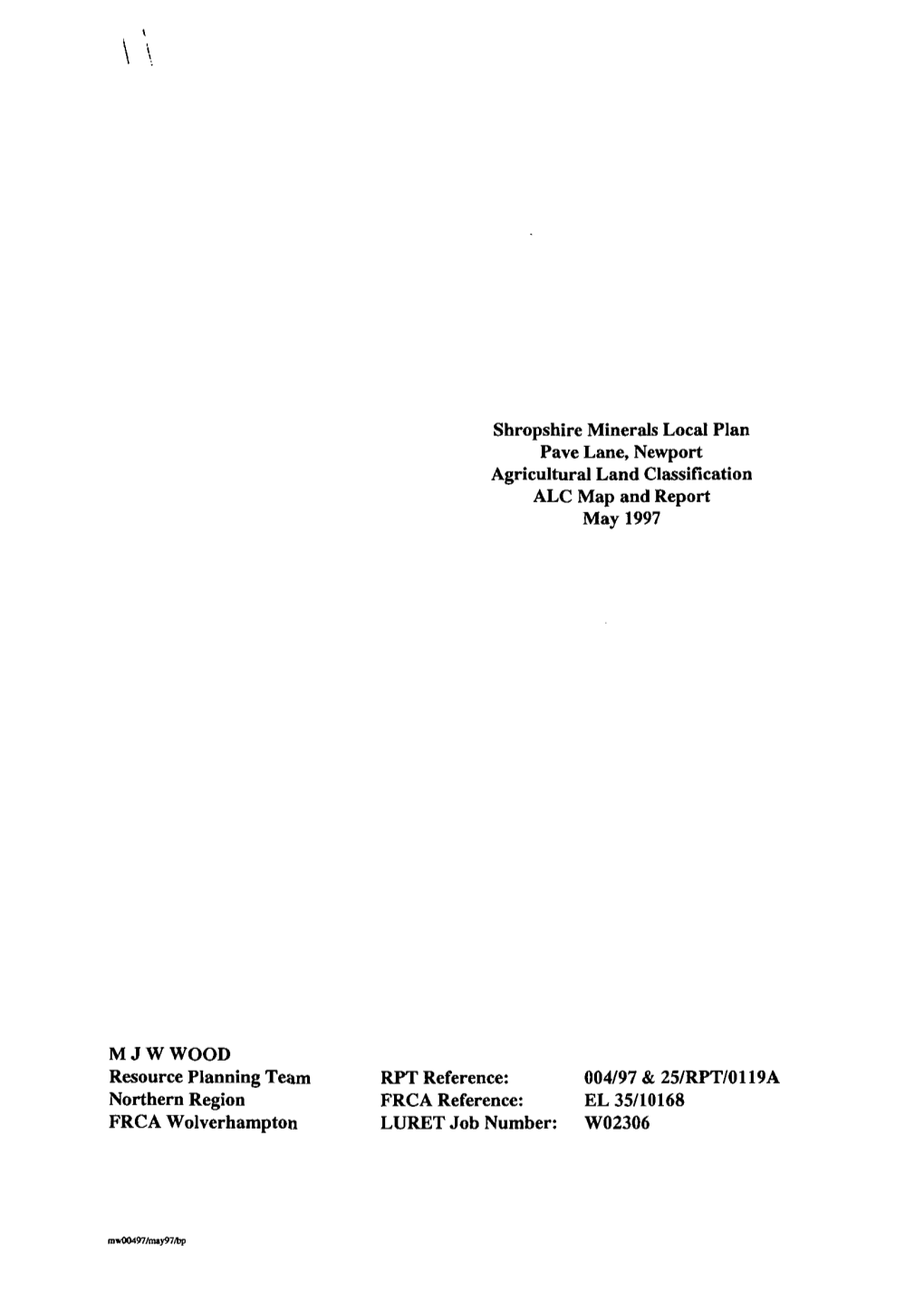 Shropshire Minerals Local Plan Pave Lane, Newport Agricultural Land Classification ALC Map and Report May 1997