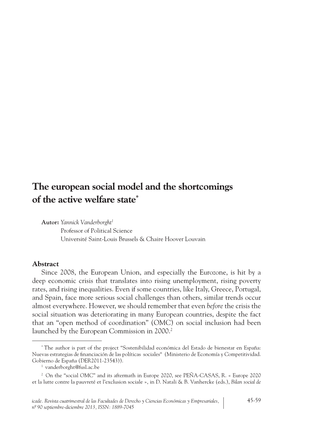The European Social Model and the Shortcomings of the Active Welfare State*
