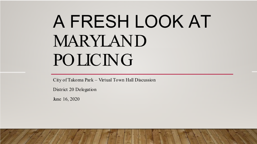 A Fresh Look at Maryland Policing