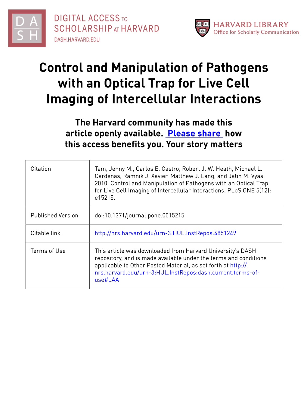 Control and Manipulation of Pathogens with an Optical Trap for Live Cell Imaging of Intercellular Interactions