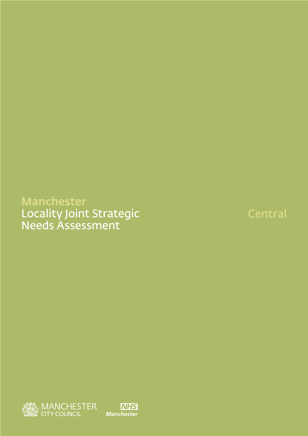 Locality Joint Strategic Needs Assessment Central Contents