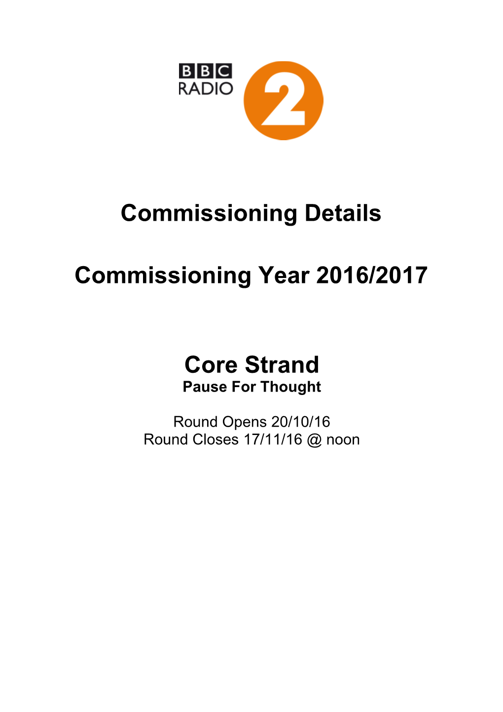 Commissioning Details Commissioning Year 2016/2017 Core