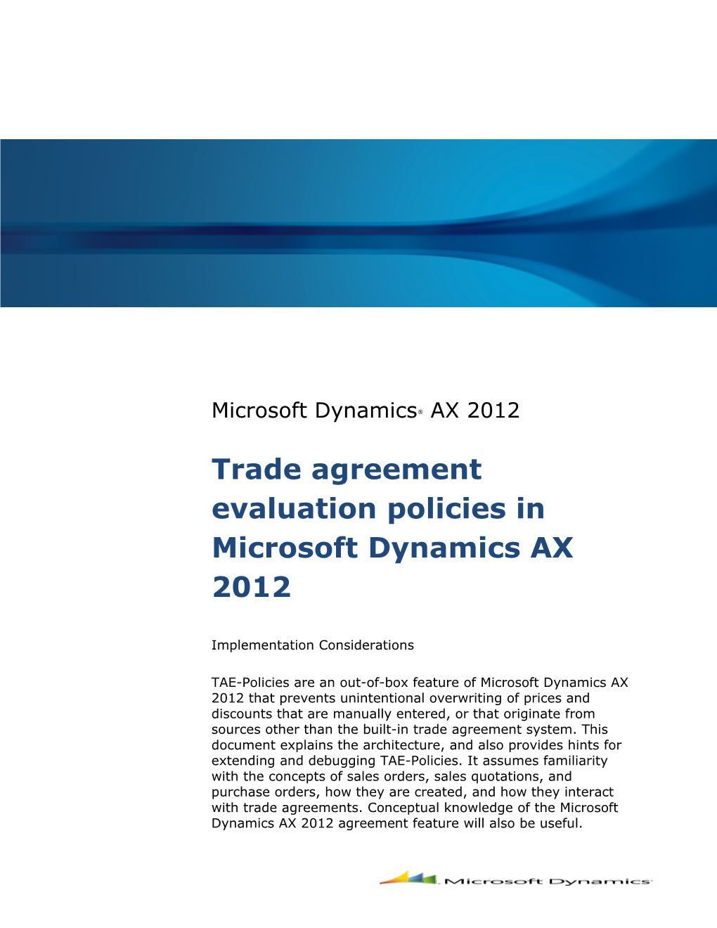 Trade Agreement Evaluation Policies In Microsoft Dynamics AX 2012