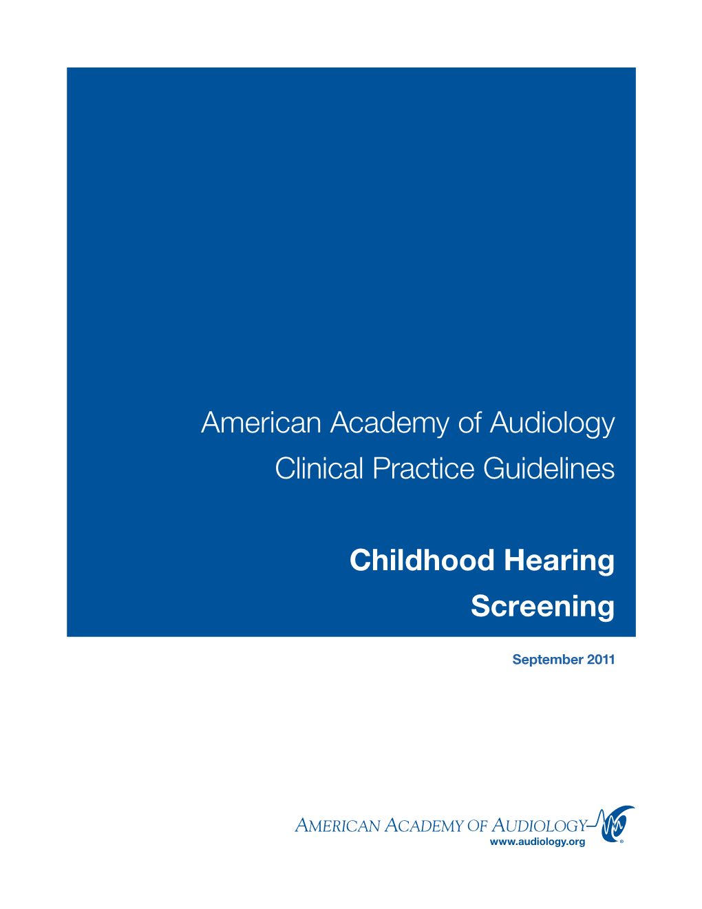 American Academy of Audiology Clinical Practice Guidelines